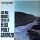 Conjunto Félix Pérez Cardozo - Los Más Grandes Éxitos De Félix Pérez Cardozo